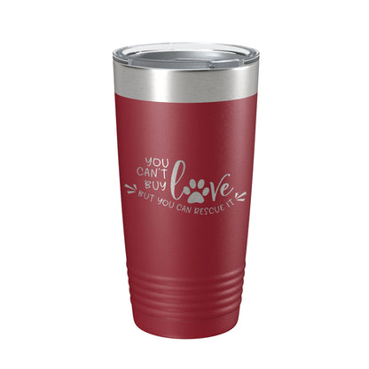Rescue Dog Tumbler You Can't Buy Love But You Can Rescue It Travel Mug Gift Insulated Laser Engraved Coffee Cup 20 oz-18
