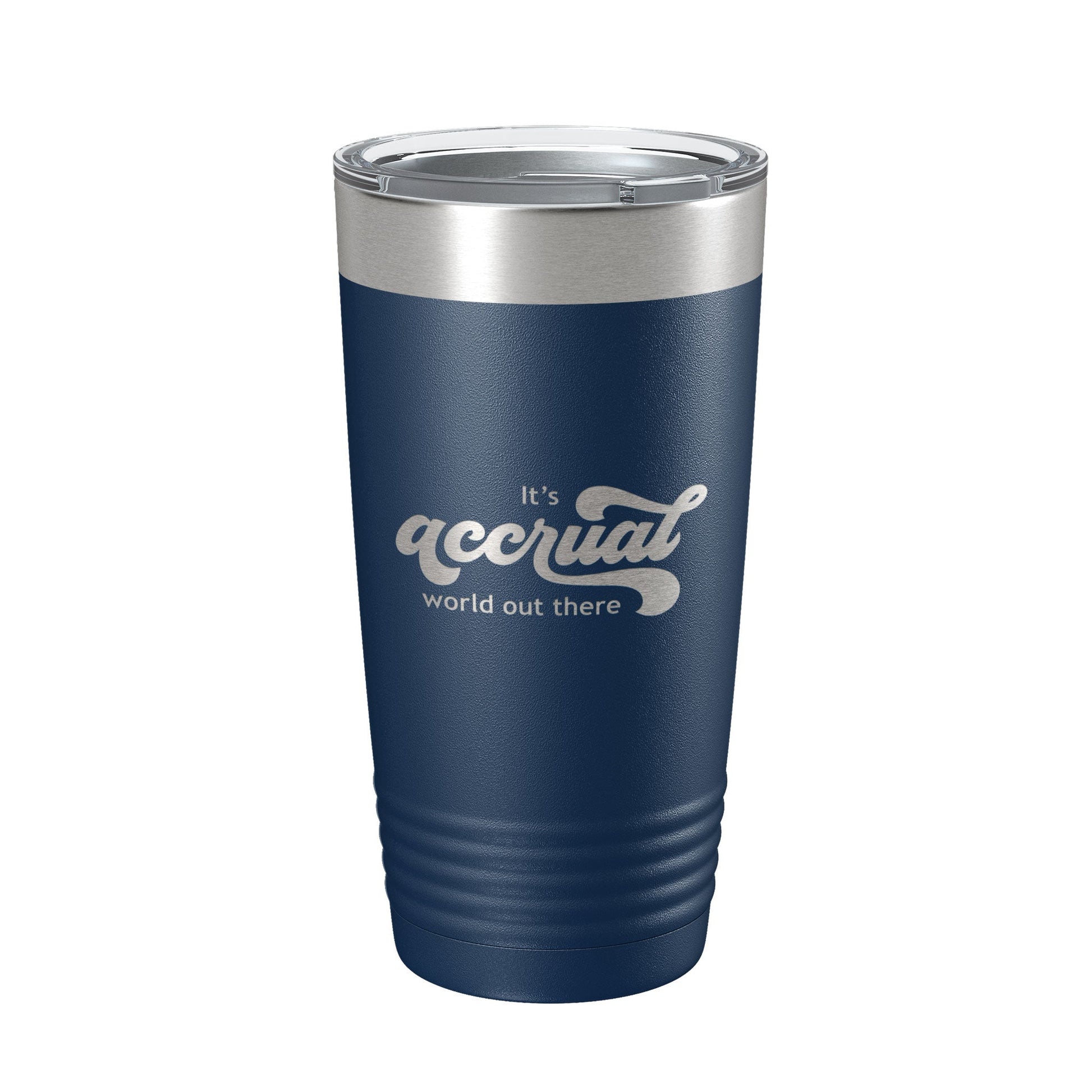 It's Accrual World Out There Tumbler Funny Travel Mug For CPA Tax Accountant Bookkeeper Gift Insulated Laser Engraved Coffee Cup A Cruel 20 oz-2