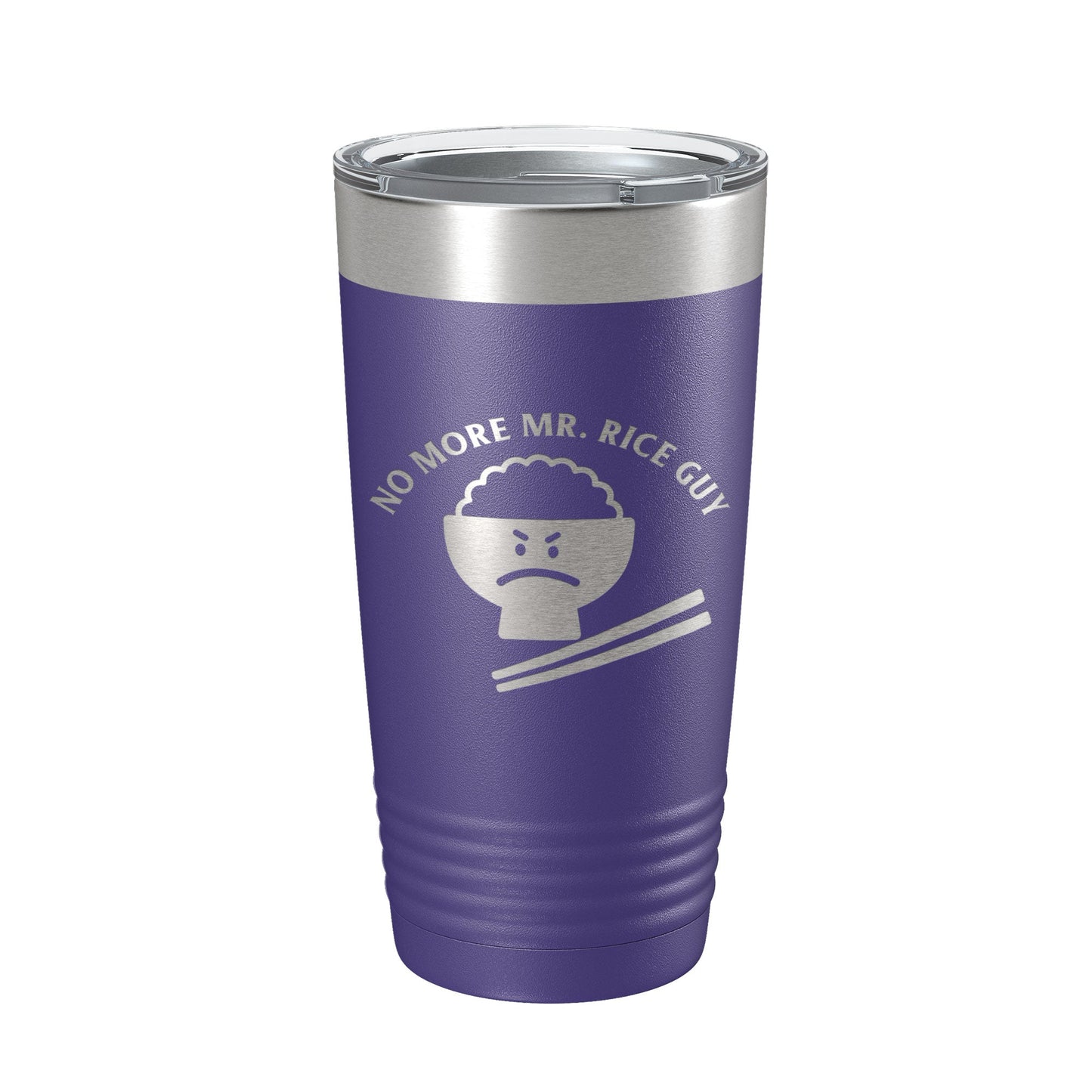 No More Mr. Rice Guy Tumbler Funny Travel Mug Gift Insulated Laser Engraved Coffee Cup 20 oz-15