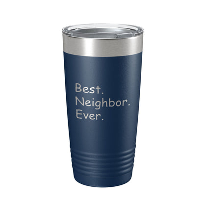 Best Neighbor Ever Tumbler Moving Travel Mug Insulated Laser Engraved Coffee Cup Housewarming Gift New Going Away Farewell Thank You 20 oz-8