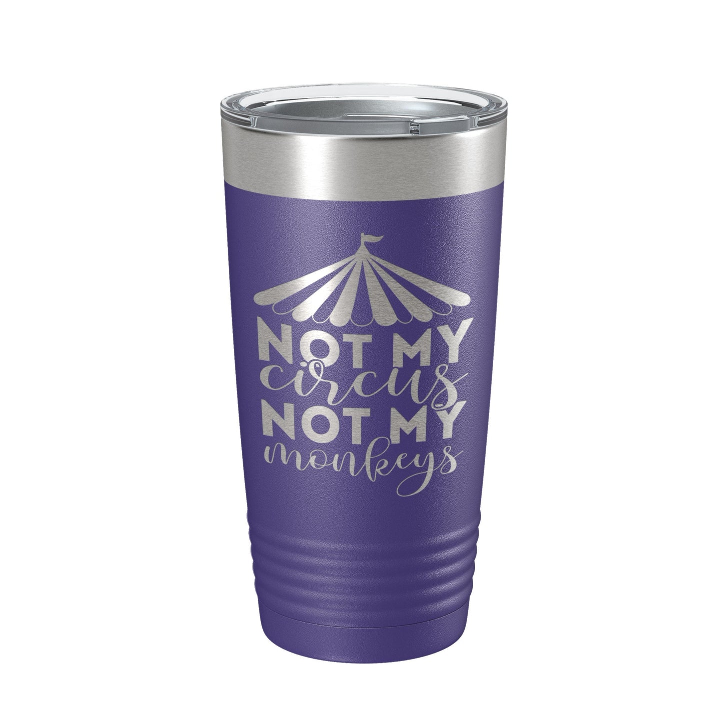 Not My Circus Not My Monkeys Tumbler Travel Mug Insulated Laser Engraved Coffee Cup Funny Retirement Gift 20 oz-15