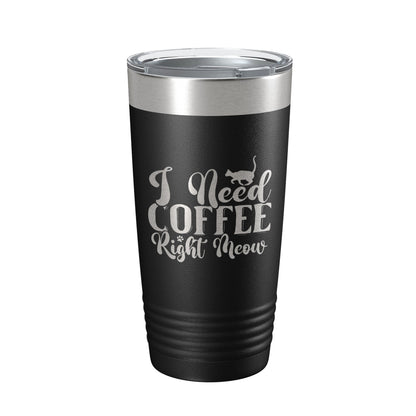 I Need Coffee Right Meow Tumbler Travel Mug Funny Cat Lover Gift Insulated Laser Engraved Coffee Cup 20 oz-5