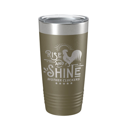 Rise And Shine Mother Cluckers Tumbler Funny Travel Mug Gift Insulated Laser Engraved Coffee Cup 20 oz-21