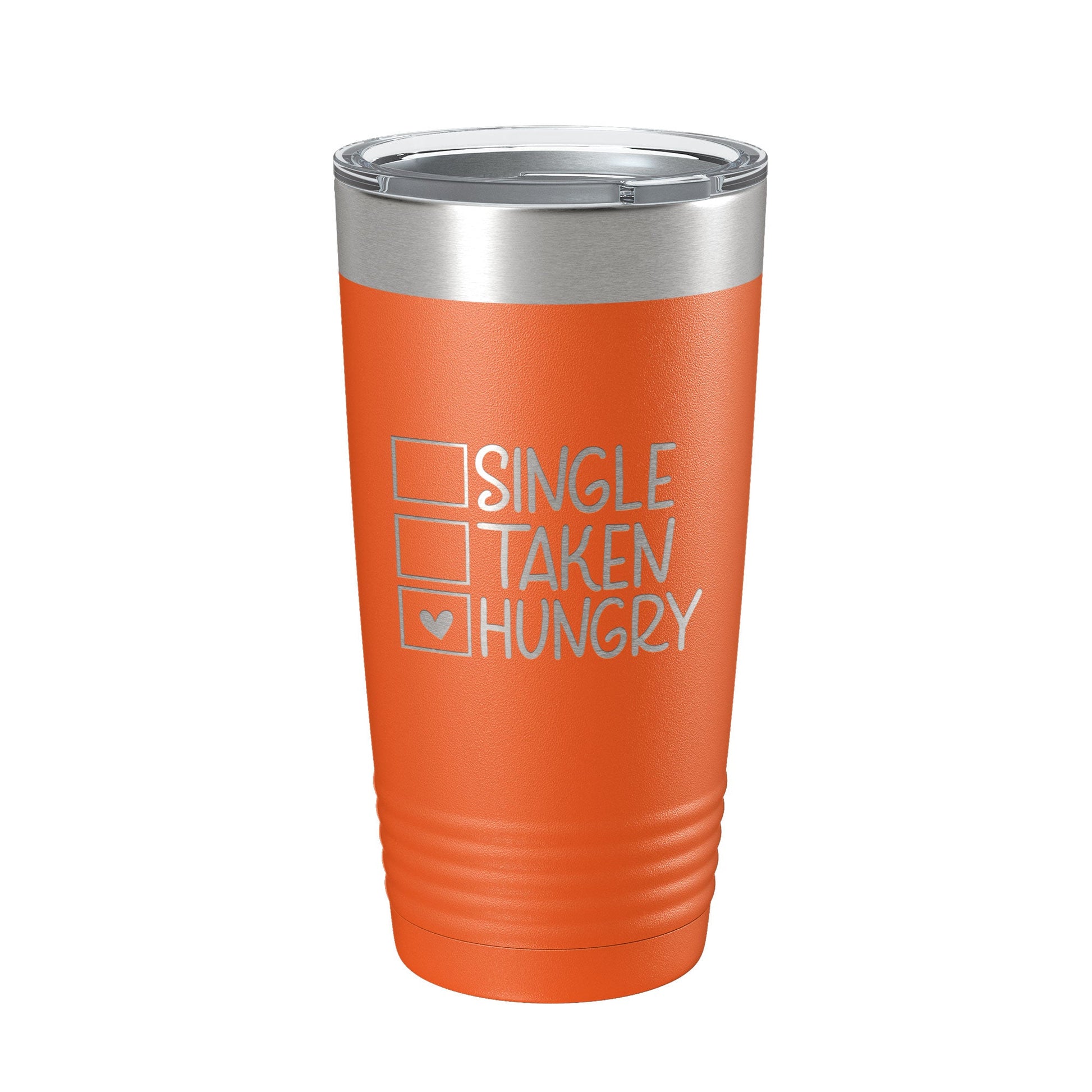 Funny Valentine's Day Checklist Tumbler Single Taken Hungry Travel Mug Insulated Laser Engraved Coffee Cup 20 oz-4