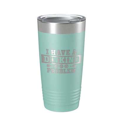 I Have A Dinking Problem Tumbler Funny Pickleball Travel Mug Insulated Laser Engraved Pickle Ball Gift Coffee Cup 20 oz-12
