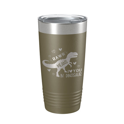 Dinosaur Tumbler Rawr Means I <3 You In Dinosaur Travel Mug Insulated Laser Engraved Coffee Cup 20 oz-21