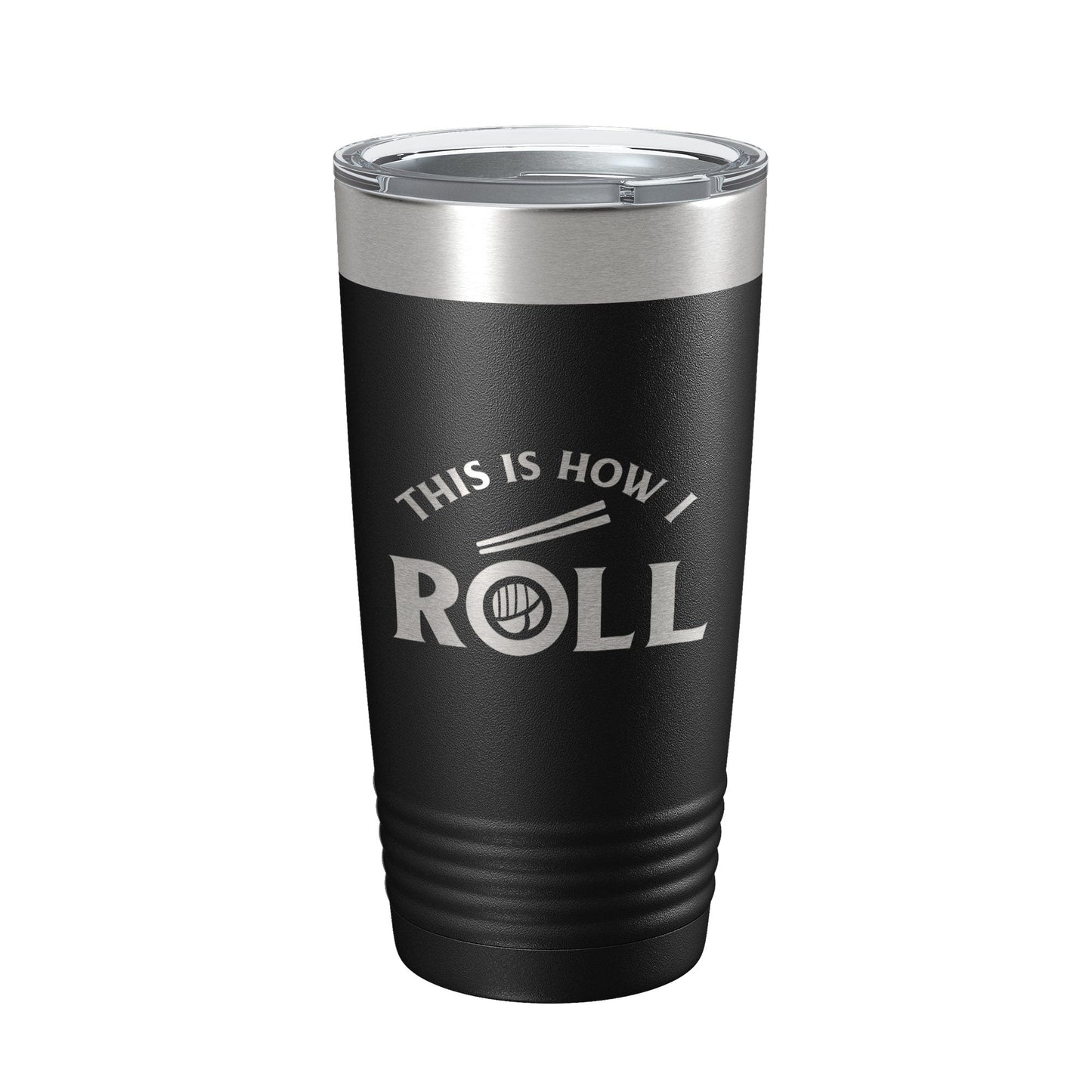 Sushi Tumbler This Is How I Roll Travel Mug Insulated Laser Engraved Coffee Cup 20 oz-5