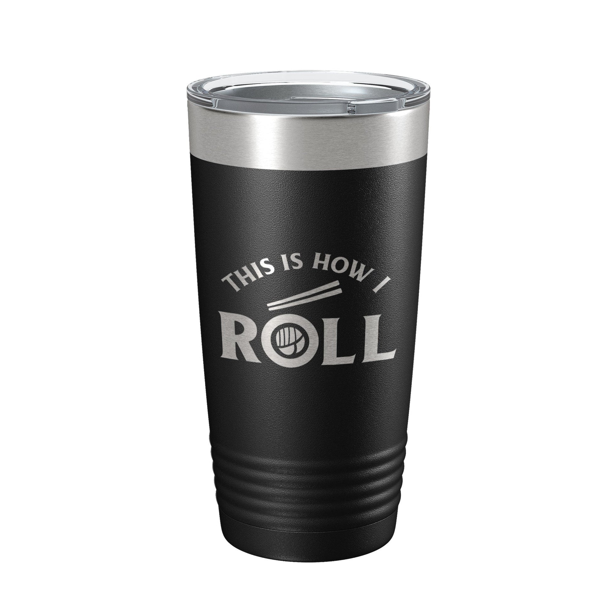 Sushi Tumbler This Is How I Roll Travel Mug Insulated Laser Engraved Coffee Cup 20 oz-5