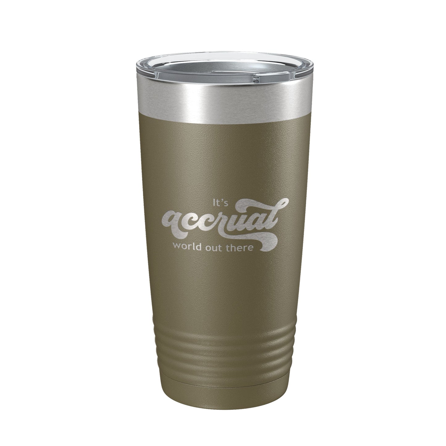 It's Accrual World Out There Tumbler Funny Travel Mug For CPA Tax Accountant Bookkeeper Gift Insulated Laser Engraved Coffee Cup A Cruel 20 oz-21