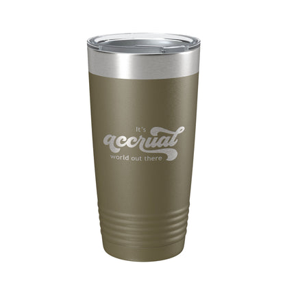 It's Accrual World Out There Tumbler Funny Travel Mug For CPA Tax Accountant Bookkeeper Gift Insulated Laser Engraved Coffee Cup A Cruel 20 oz-21