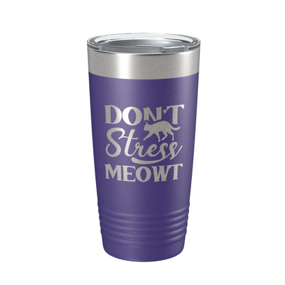 Don't Stress Meowt Tumbler Travel Mug Insulated Laser Engraved Funny Cat Lover Gift Coffee Cup 20 oz-15