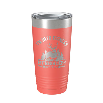 Deer Hunter Funny Tumbler Travel Mug I'm Into Fitness Fitting This Deer In My Freezer Insulated Laser Engraved Hunting Gift Coffee Cup 20 oz-20