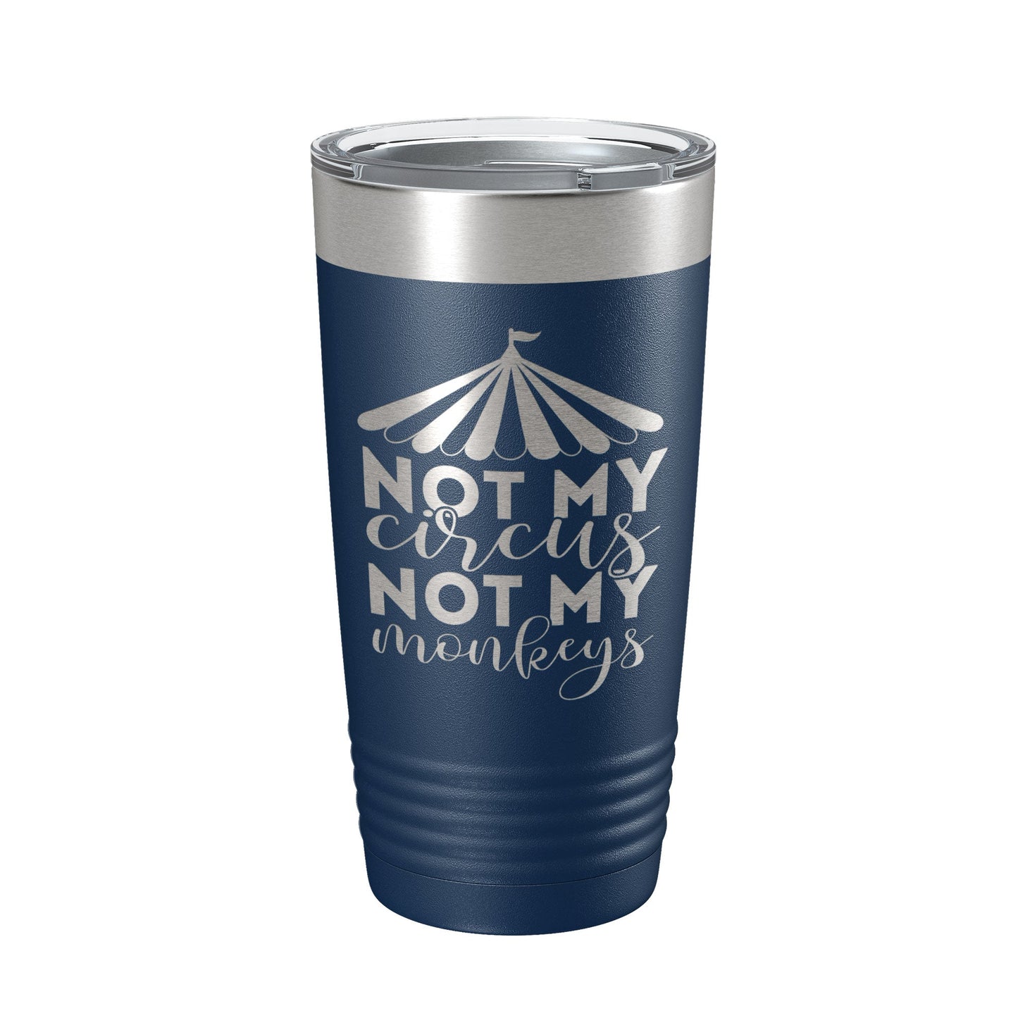 Not My Circus Not My Monkeys Tumbler Travel Mug Insulated Laser Engraved Coffee Cup Funny Retirement Gift 20 oz-2