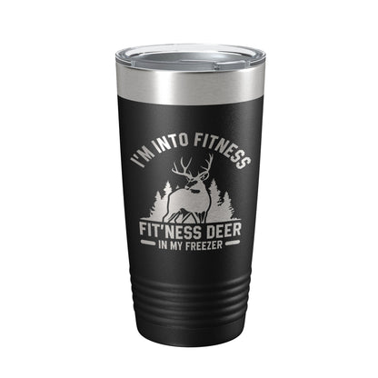 Deer Hunter Funny Tumbler Travel Mug I'm Into Fitness Fitting This Deer In My Freezer Insulated Laser Engraved Hunting Gift Coffee Cup 20 oz-5