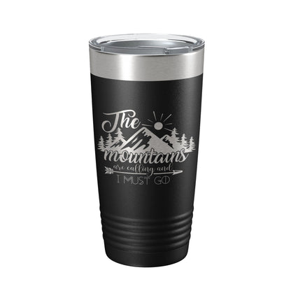 Mountains Are Calling And I Must Go Tumbler Outdoors Travel Mug Insulated Laser Engraved Coffee Cup Camping Hiking Gift 20 oz-0