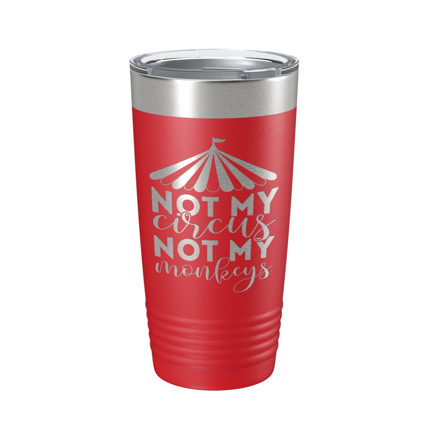 Not My Circus Not My Monkeys Tumbler Travel Mug Insulated Laser Engraved Coffee Cup Funny Retirement Gift 20 oz-10