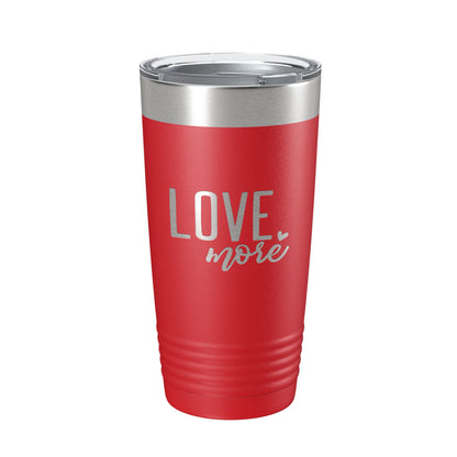Love More Tumbler Travel Mug Insulated Laser Engraved Coffee Cup 20 oz-10