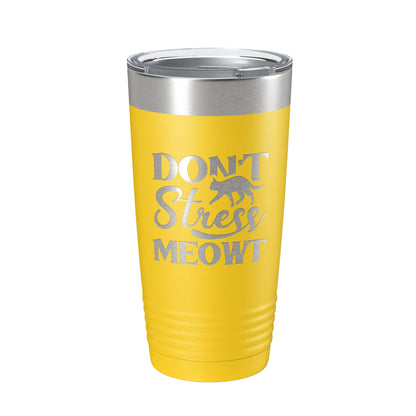 Don't Stress Meowt Tumbler Travel Mug Insulated Laser Engraved Funny Cat Lover Gift Coffee Cup 20 oz-19