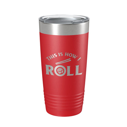 Sushi Tumbler This Is How I Roll Travel Mug Insulated Laser Engraved Coffee Cup 20 oz-10