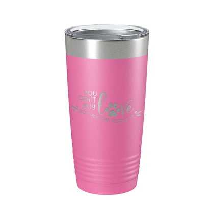 Rescue Dog Tumbler You Can't Buy Love But You Can Rescue It Travel Mug Gift Insulated Laser Engraved Coffee Cup 20 oz-11