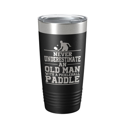 Funny Pickleball Tumbler Never Underestimate An Old Man With A Pickle Ball Paddle Travel Mug Insulated Laser Engraved Coffee Cup Gift 20 oz-0