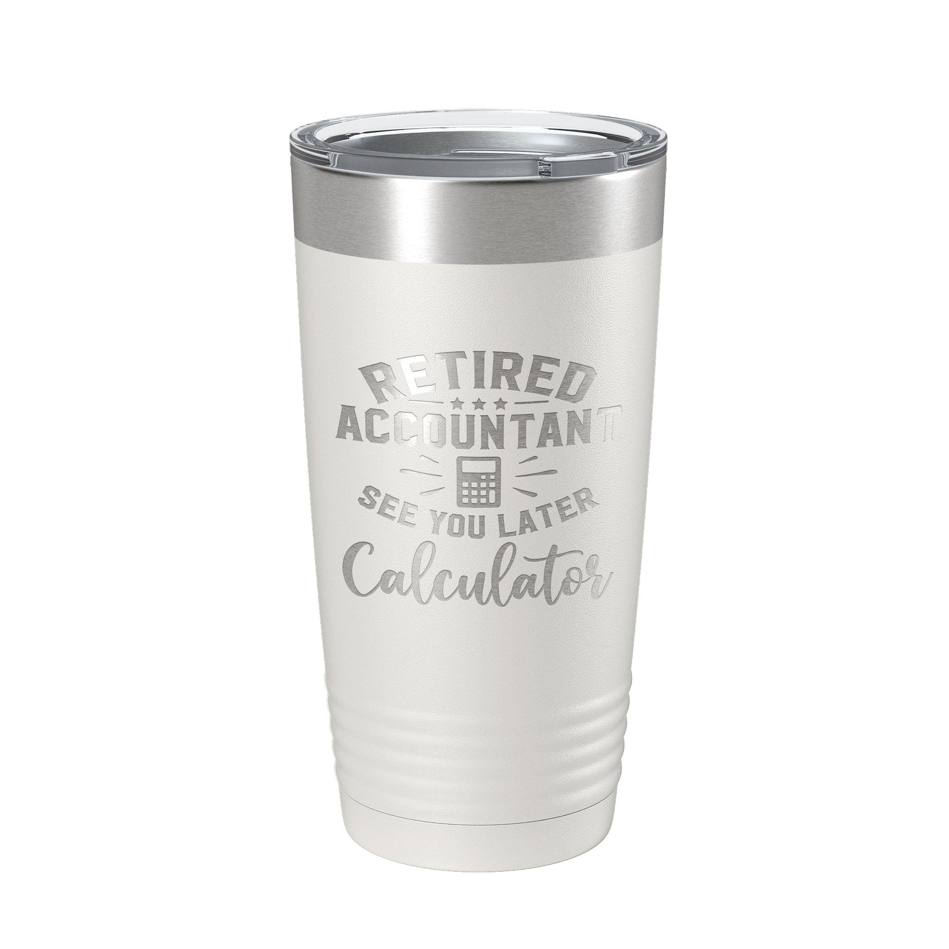 Retired Accountant See You Later Calculator Tumbler Funny Travel Mug Insulated Laser Engraved Coffee Cup CPA Gift 20 oz-1