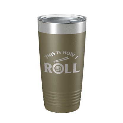 Sushi Tumbler This Is How I Roll Travel Mug Insulated Laser Engraved Coffee Cup 20 oz-21