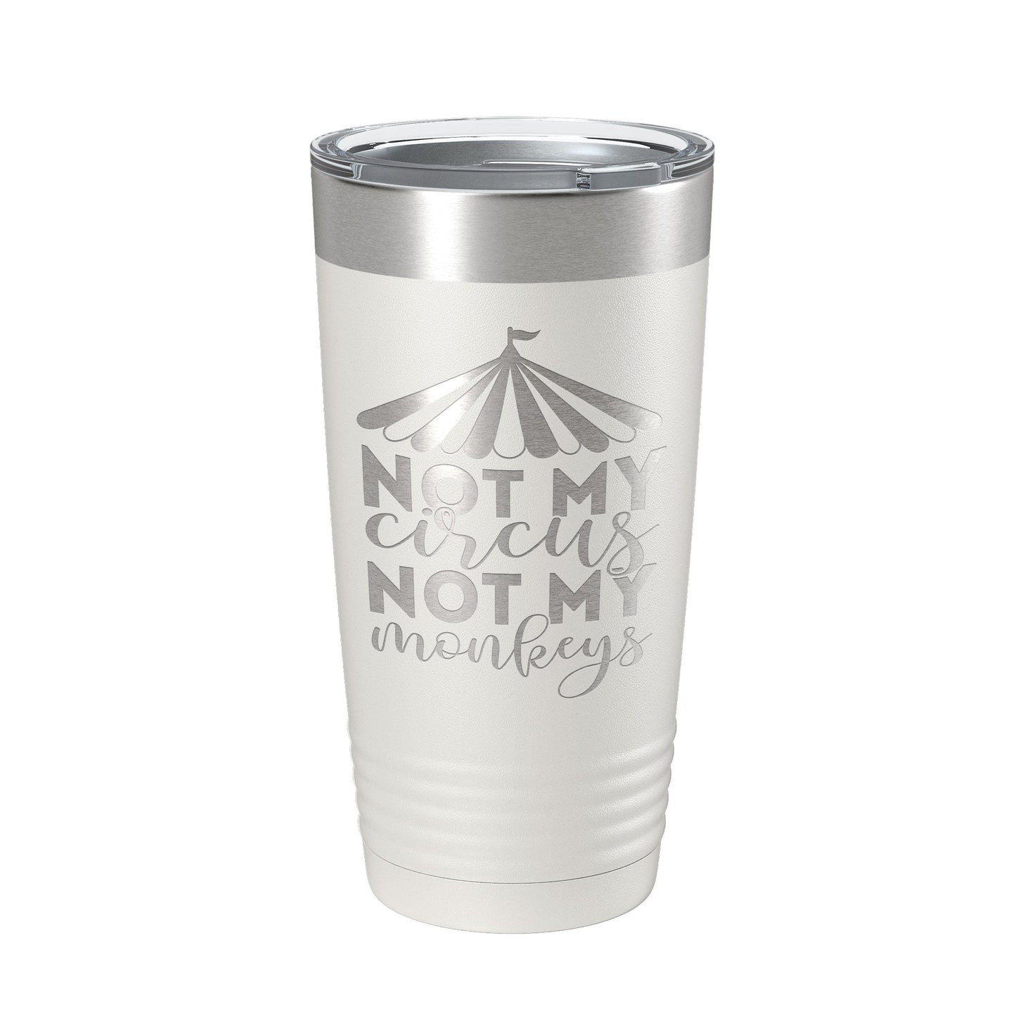 Not My Circus Not My Monkeys Tumbler Travel Mug Insulated Laser Engraved Coffee Cup Funny Retirement Gift 20 oz-7