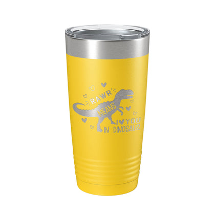 Dinosaur Tumbler Rawr Means I <3 You In Dinosaur Travel Mug Insulated Laser Engraved Coffee Cup 20 oz-19
