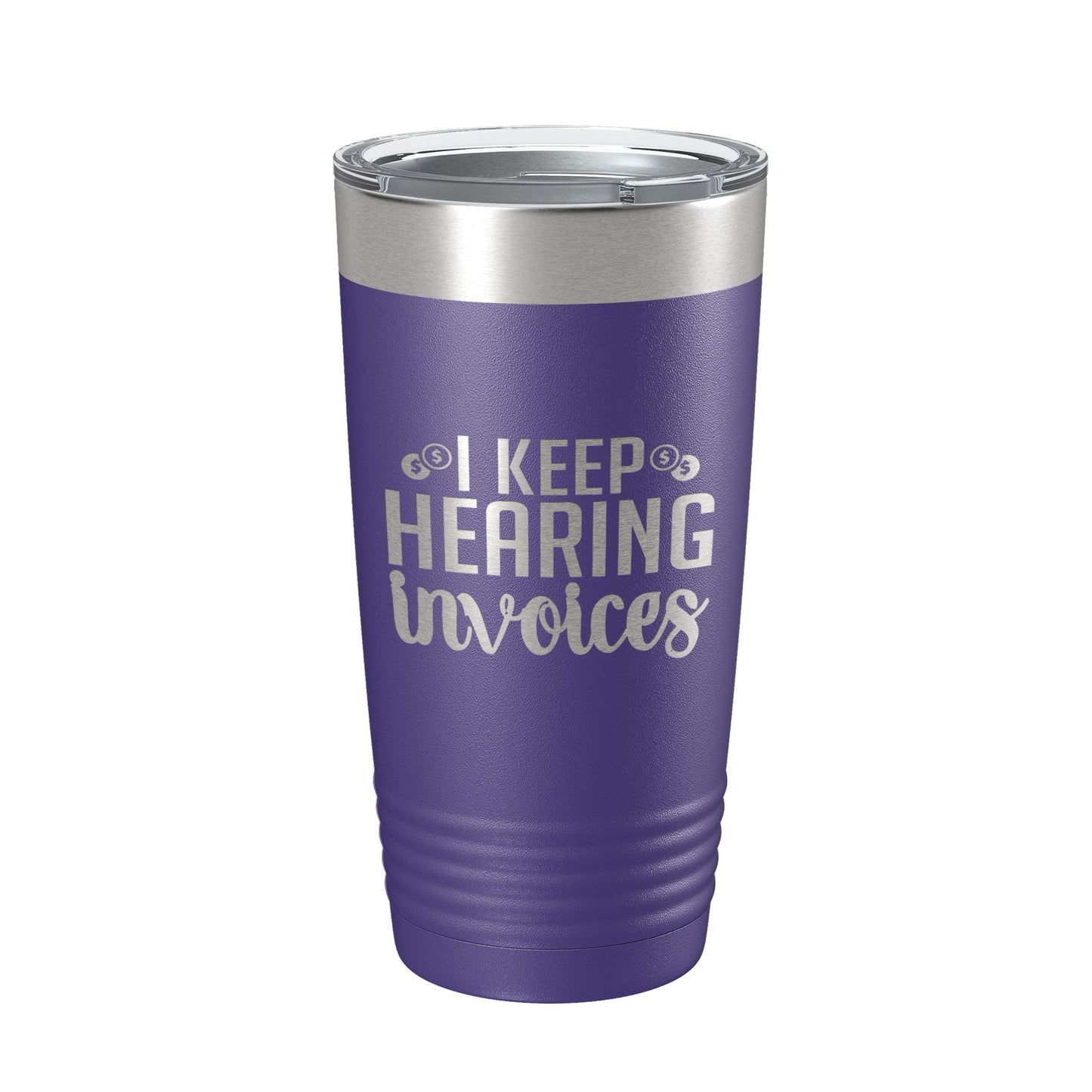 I Keep Hearing Invoices Tumbler Travel Mug Insulated Laser Engraved Accountant Bookkeeper CPA Gift Funny Coffee Cup 20 oz-15