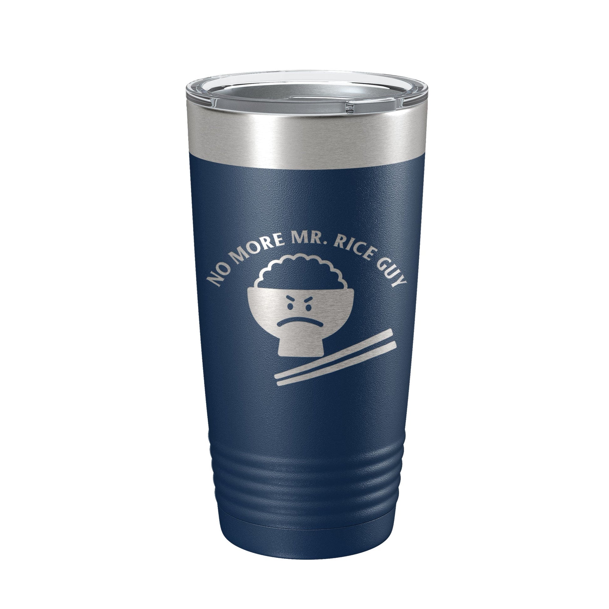 No More Mr. Rice Guy Tumbler Funny Travel Mug Gift Insulated Laser Engraved Coffee Cup 20 oz-2