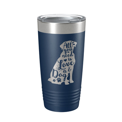 Love and a Dog Tumbler Dog Lover Travel Mug All You Need is Love Insulated Laser Engraved Coffee Cup Pet Owner Gift 20 oz-2