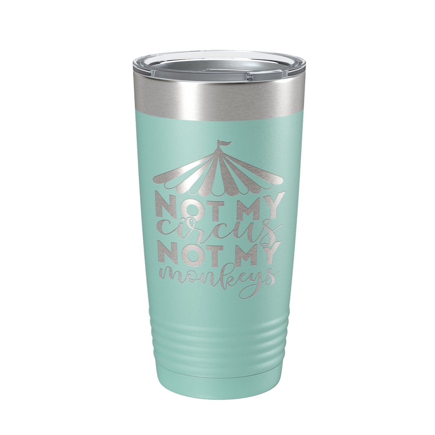 Not My Circus Not My Monkeys Tumbler Travel Mug Insulated Laser Engraved Coffee Cup Funny Retirement Gift 20 oz-12