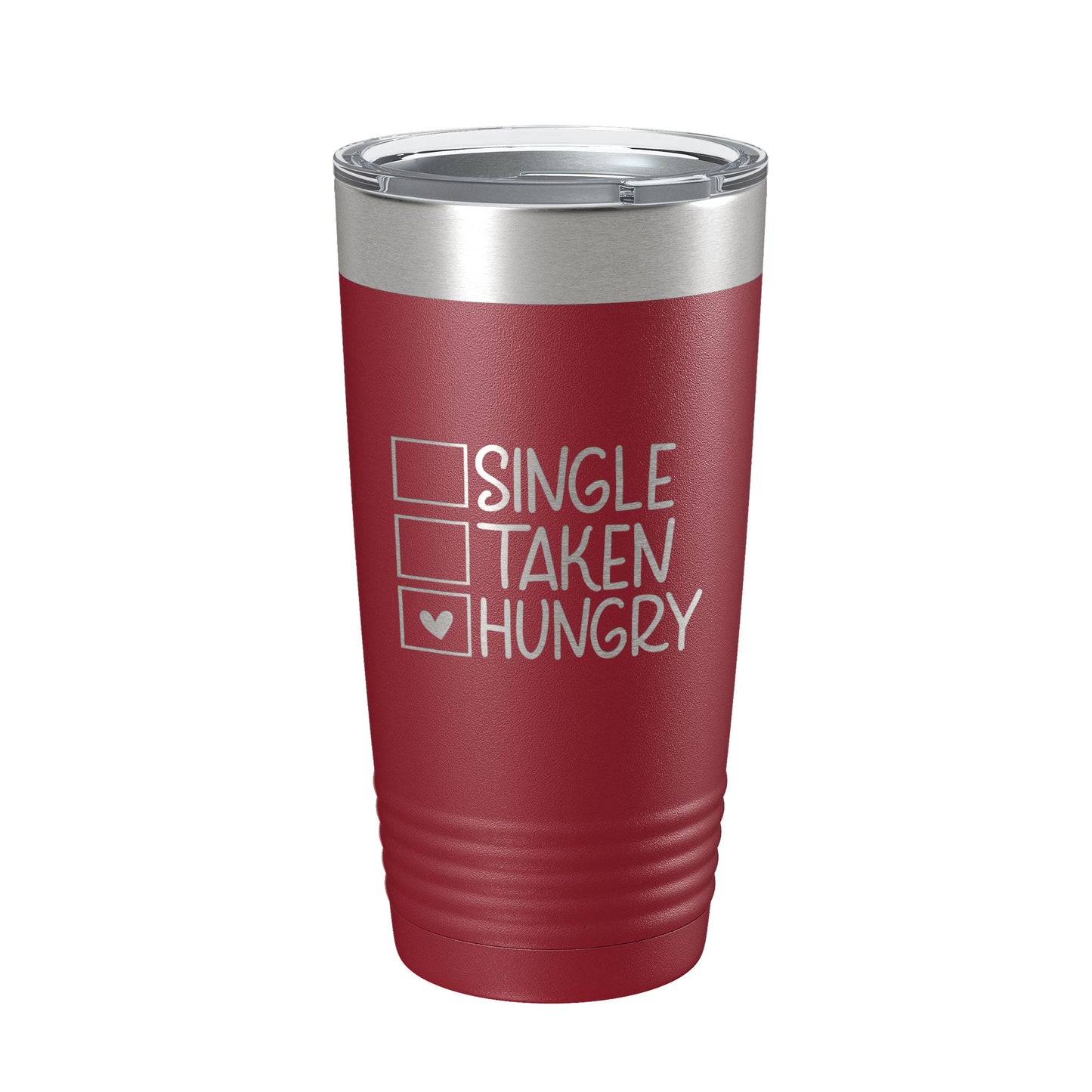 Funny Valentine's Day Checklist Tumbler Single Taken Hungry Travel Mug Insulated Laser Engraved Coffee Cup 20 oz-18