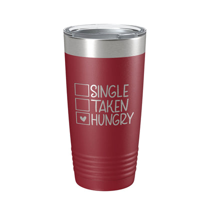 Funny Valentine's Day Checklist Tumbler Single Taken Hungry Travel Mug Insulated Laser Engraved Coffee Cup 20 oz-18