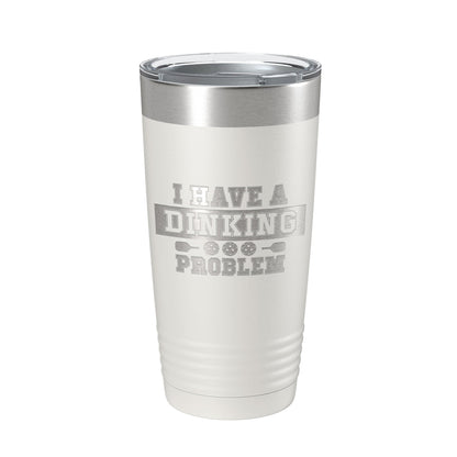 I Have A Dinking Problem Tumbler Funny Pickleball Travel Mug Insulated Laser Engraved Pickle Ball Gift Coffee Cup 20 oz-1