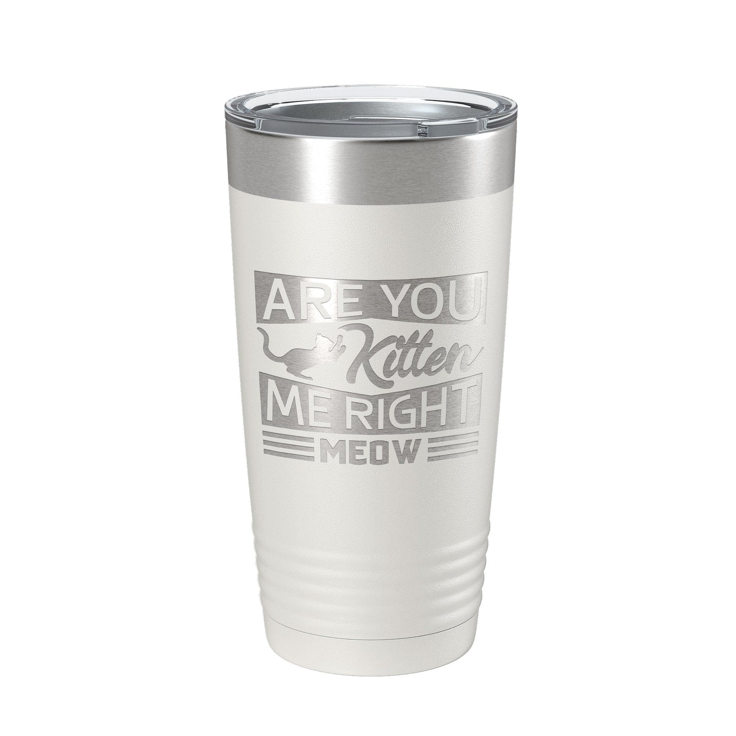 Are You Kitten Me Right Meow Tumbler Travel Mug Funny Cat Lover Gift Insulated Laser Engraved Coffee Cup 20 oz-7